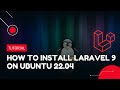 How to install Laravel 9 on Ubuntu 22.04 | VPS Tutorial