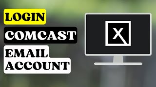 How to Login Comcast Email Account | Comcast Xfinity Login 2024