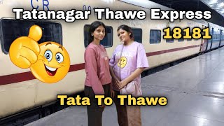 Tatanagar Thawe Express - 18181 | Tatanagar to Thawe train Journey | Piaa Riaa Vlogs