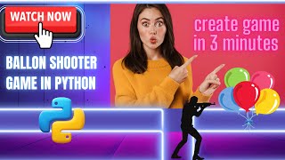 Python mini Project | Balloon Shooter game in python | step by step guide