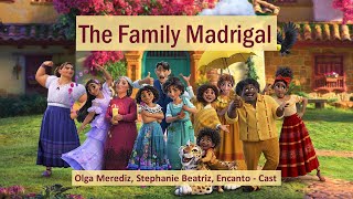 Olga Merediz, Stephanie Beatriz, Encanto Cast - The Family Madrigal (Lyrics)