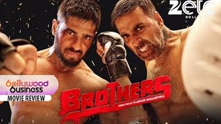 Brothers is based on Mixed Martial Arts: Akshay Kumar, Sidharth Malhotra | Brothers