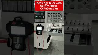 Indexing Chuck with Gantry Robot Collaboration #machine #cnc #automobile