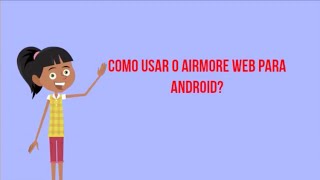 Como usar o AirMore Web para Android