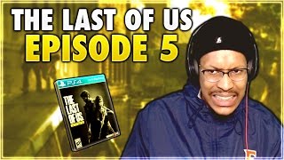 THE LAST OF US | EPISODE #5