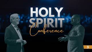 Holy Spirit Conference - Session 3 | Dr. Gary Kellner and Dr. W. Ray Martinez