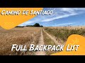 Camino de Santiago : FULL BACKPACK LIST AND TIPS