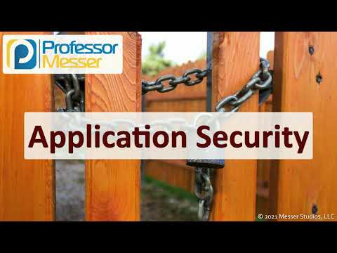 Application Security – SY0-601 CompTIA Security+: 3.2