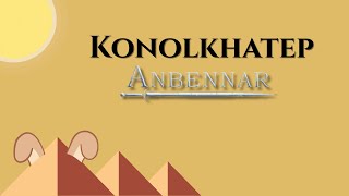 Konolkhatep Anbennar Final