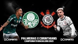 PALMEIRAS X CORINTHIANS | 3ª RODADA BRASILEIRÃO 2023