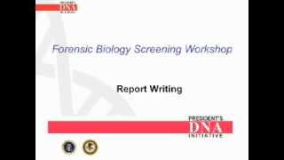 DNA Analyst Training : Bio Screening : Report Writing