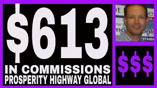 [NEW 4.0] Prosperity Highway Global Review - $613.00 In Commissions - Free To Join.