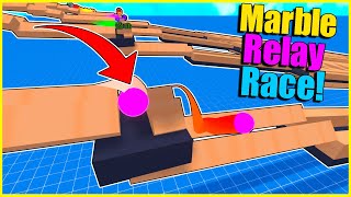 Making A Marble Relay Race - Marble World Gameplay