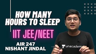 How Many Hours To Sleep For IIT JEE | 2021 | Nishant Jindal Fan Club