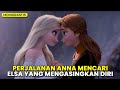 PERJALANAN MENCARI KAKA TERCINTA || Alur Cerita Film FROZEN (2013)