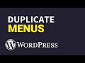 How to Duplicate a WordPress Menu (Copy WordPress Menus)