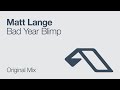 Matt Lange - Bad Year Blimp