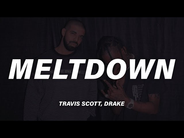 Music Downloader & Converter - Travis Scott, Drake - MELTDOWN (Lyrics)