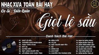 BOLERO DIỄN QUÂN GIỌNG CA ĐẶC BIỆT MỚI NHẤT 2026 ➤ LK Nhạc Vàng Xưa Chọn Lọc CỰC ÊM TAI Dễ Ngủ