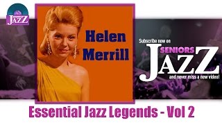 Helen Merrill - Essential Jazz Legends - Vol 2 (Full Album / Album complet)