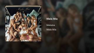 Maluma - Mala Mía Audio