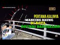 Mancing Ikan Baung Kota||Di Jembatan Kota Negara Brunai Darusalam