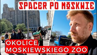 Spaceruję po centrum MOSKWY 3 maja 2024