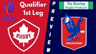 Canada vs Chile | RWC Qualifier - 1st Leg Preview