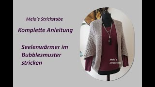 Ragmela 54 - Seelenwärmer im Bubblesmuster stricken