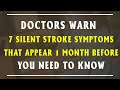 Doctor Warning : 7 Silent Stroke Symptoms that Appear 1 Month Before, You Need to Know