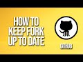 How To Keep Fork Up To Date GitHub Tutorial