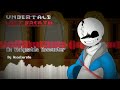 Undertale Last Breath] - [An Enigmatic Encounter] (v.3) - Accelerate Remix