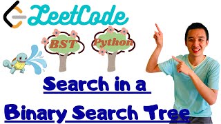 LeetCode 700. Search in a Binary Search Tree | python