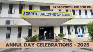 A.J.G. Patel English Medium School Sunav || Annual Day Live Dt.31.01.2025