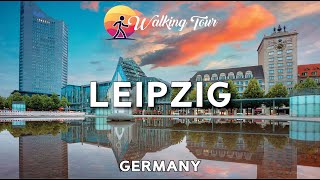 Unseen Leipzig / Germany 🇩🇪- City Center | A Walking Tour of Hidden Spots | Europe Travel