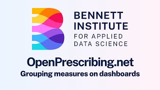 OpenPrescribing.net: Grouping measures on dashboards