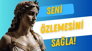 10 Adımda Seni Özlemelerini Sağla! | Stoizm