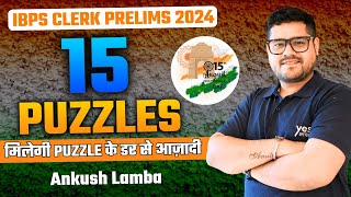 Solve 15 Key Puzzles for IBPS Clerk 2024: Independence Day Special with Ankush Lamba | Brain Box