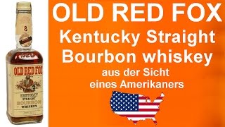 #346 - OLD RED FOX Kentucky striaght Bourbon Whiskey Verkostung von WhiskyJason