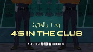 Sav4DA0 \u0026 T Face - 4s in the club (Audio)