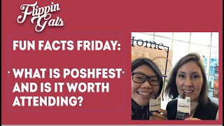 Fun Facts Friday - What is Poshfest? Is it worth attending?