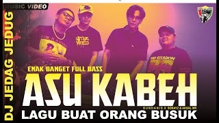 ASU KABEH - SUNDANIS (OFFICIAL MV) DJ VIRAL TIKTOK 2024 JEDAG JEDUG FULL BASS