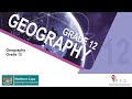 GEOGRAPHY GRADE 12 SA INDUSTRIAL REGIONS