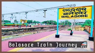 Balasore Train Journey || Bhadrak to Baleswar || Balasore Tour || Balasore Train Vlog Video