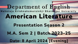 American Literature | Sem 2 Presentations | Evening Session | MKBU