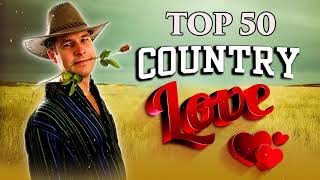 Top 50 Old Country Love Songs Playlist - Greatest Country Love Songs Ever - Old Country Music Love