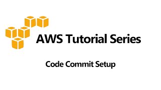 Code Commit Setup