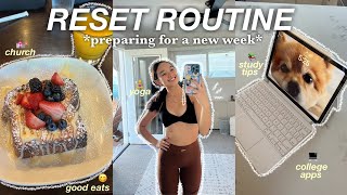 RESET ROUTINE: getting back on track before a new week