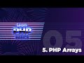 05 - PHP Basics - PHP Arrays