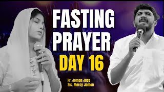 21 Days Fasting Prayer || Prophetic Message || Day 16 || Pr. Jomon Jose & Sis. Mercy Jomon Jose